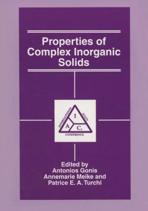 Properties of Complex Inorganic Solids - 