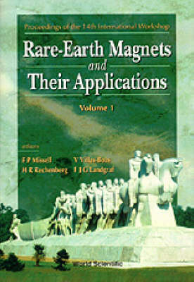 Rare-earth Magnets And Their Applications - Proceedings Of The 14th International Workshop (Volume 1); Magnetic Anisotropy And Coercivity In Rare-earth Transition Metal Alloys - Proceedings Of The 9th International Symposium (Volume 2) - 