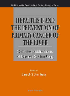 Hepatitis B And The Prevention Of Primary Cancer Of The Liver - 