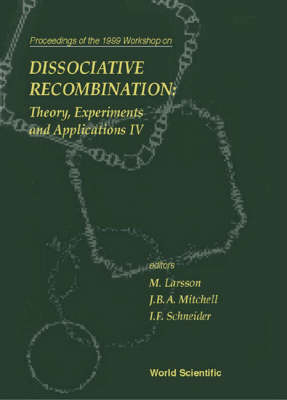 Dissociative Recombination: Theory, Experiments And Applications Iv - 