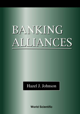 Banking Alliances - Hazel J Johnson