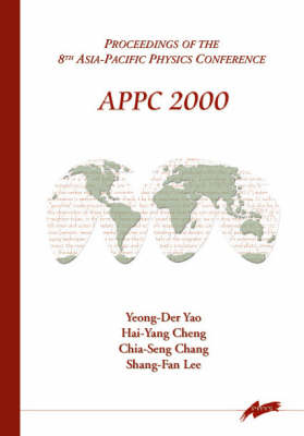 Appc 2000, Procs Of The 8th Asia-pacific Physics Conference - 