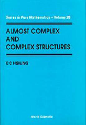 Almost Complex And Complex Structures - Chuan-Chih Hsiung