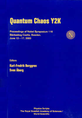 Quantum Chaos Y2k - Proceedings Of Nobel Symposium 116 - 