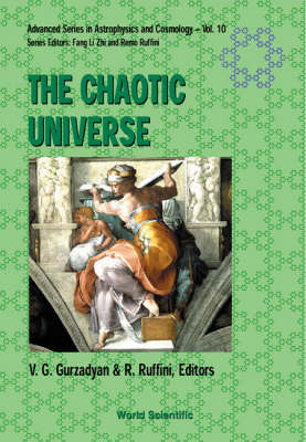 Chaotic Universe - Proceedings Of The Second Icra Network Workshop - 