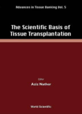 Scientific Basis Of Tissue Transplantation, The - 