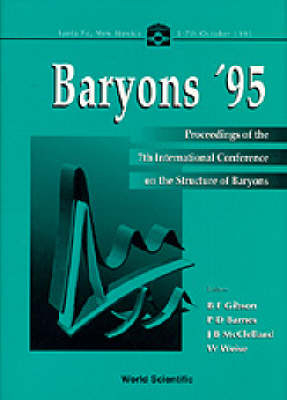 Baryons '95 - Proceedings Of The 7th International Conference On The Structure Of Baryons - 