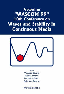 Waves And Stability In Continuous Media - Proceedings Of The 10th Conference On Wascom 99 - 