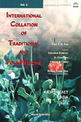 International Collation Of Traditional And Folk Medicine: Northeast Asia - Part Ii - 