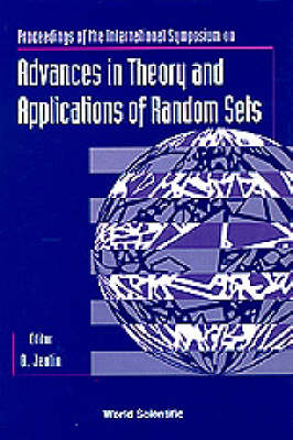 Advances In Theory And Applications Of Random Sets: Proceedings Of The Symposium - 