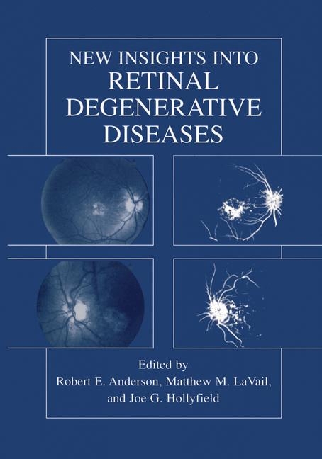 New Insights Into Retinal Degenerative Diseases - 