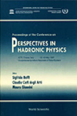 Perspectives In Hadronic Physics - Proceedings Of The Conference - 