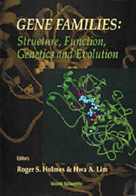 Gene Families: Structure, Function, Genetics And Evolution - Proceedings Of The Viii International Congress On Isozymes - 