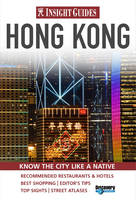 Hong Kong Insight City Guide - Tom Le Bas