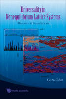 Universality In Nonequilibrium Lattice Systems: Theoretical Foundations - Geza Odor