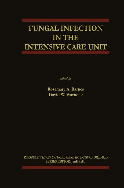 Fungal Infection in the Intensive Care Unit - 