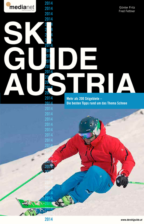 Ski Guide Austria 2014 - Fred Fettner