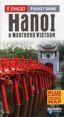 Hanoi and Northern Vietnam Insight Pocket Guide - Samantha Coomber