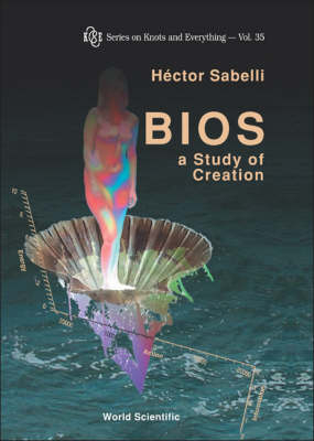 Bios: A Study Of Creation (With Cd-rom) - Hector Sabelli