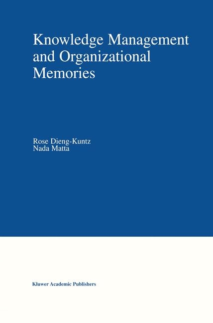 Knowledge Management and Organizational Memories - 