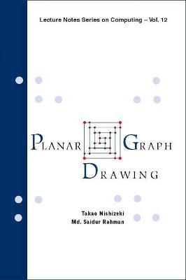 Planar Graph Drawing - Takao Nishizeki, MD Saidur Rahman