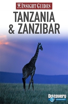 Insight Guides Tanzania & Zanzibar -  APA Publications Limited