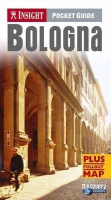 Bologna Insight Pocket Guide - Lisa Gerard-Sharp