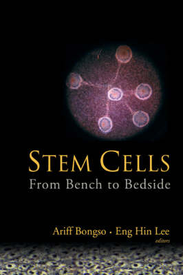 Stem Cells: From Bench To Bedside - 