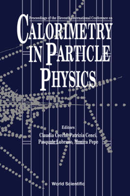 Calorimetry In Particle Physics: Proceedings Of The Eleventh International Conference - 