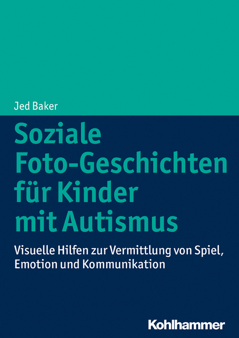 Soziale Foto-Geschichten für Kinder mit Autismus - Jed Baker