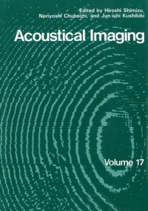 Acoustical Imaging -  Noriyoshi Chubachi,  Jun-Ichi Kushibiki,  Hiroshi Shimizu