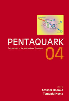 Pentaquark04 - Proceedings Of The International Workshop - 