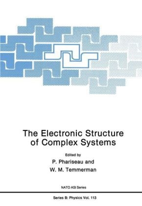 Electronic Structure of Complex Systems - 