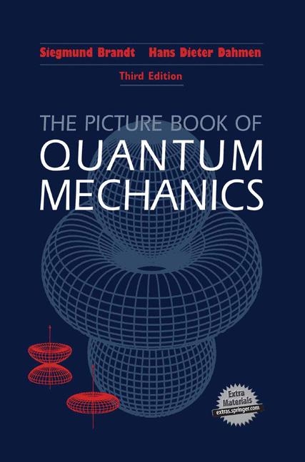 Picture Book of Quantum Mechanics -  Siegmund Brandt,  Hans D. Dahmen