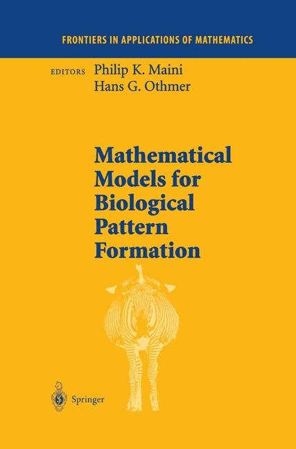 Mathematical Models for Biological Pattern Formation - 