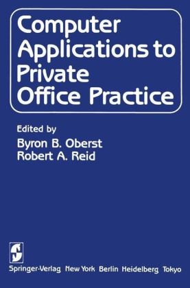 Computer Applications to Private Office Practice - 