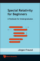 Special Relativity For Beginners: A Textbook For Undergraduates - Jurgen Freund