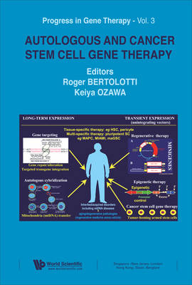 Autologous And Cancer Stem Cell Gene Therapy - 