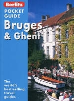 Bruges and Ghent Berlitz Pocket Guide - Brigitte Lee, Jack Messenger