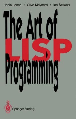 Art of Lisp Programming -  Robin Jones,  Clive Maynard,  Ian Stewart