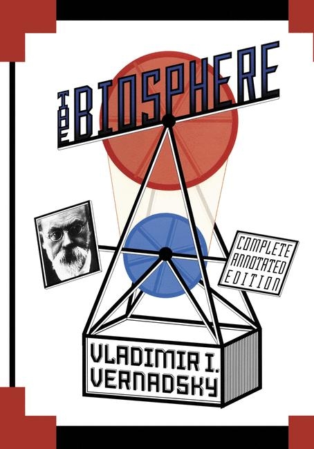 Biosphere -  Vladimir I. Vernadsky