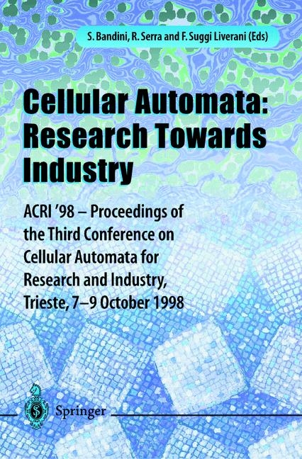 Cellular Automata: Research Towards Industry - 