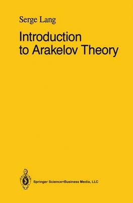 Introduction to Arakelov Theory -  Serge Lang