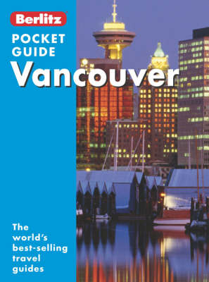 Vancouver Berlitz Pocket Guide