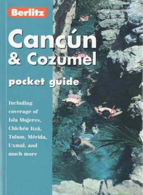 Berlitz Cancun & Cozumel Pocket Guide