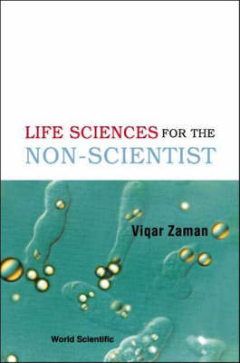 Life Sciences For The Non-scientist - Viqar Zaman