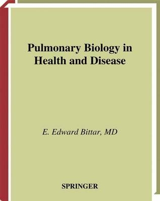 Pulmonary Biology in Health and Disease - 