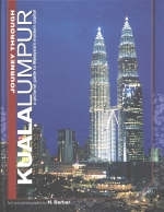 Journey Through Kuala Lumpur - Halim Berbar