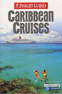 Caribbean Cruises Insight Guide - Brian Bell