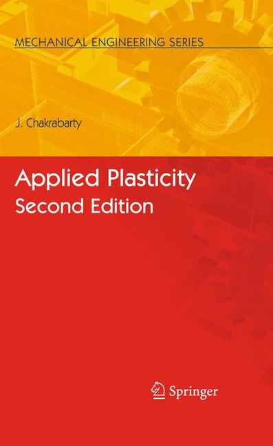 Applied Plasticity, Second Edition -  Jagabandhu Chakrabarty